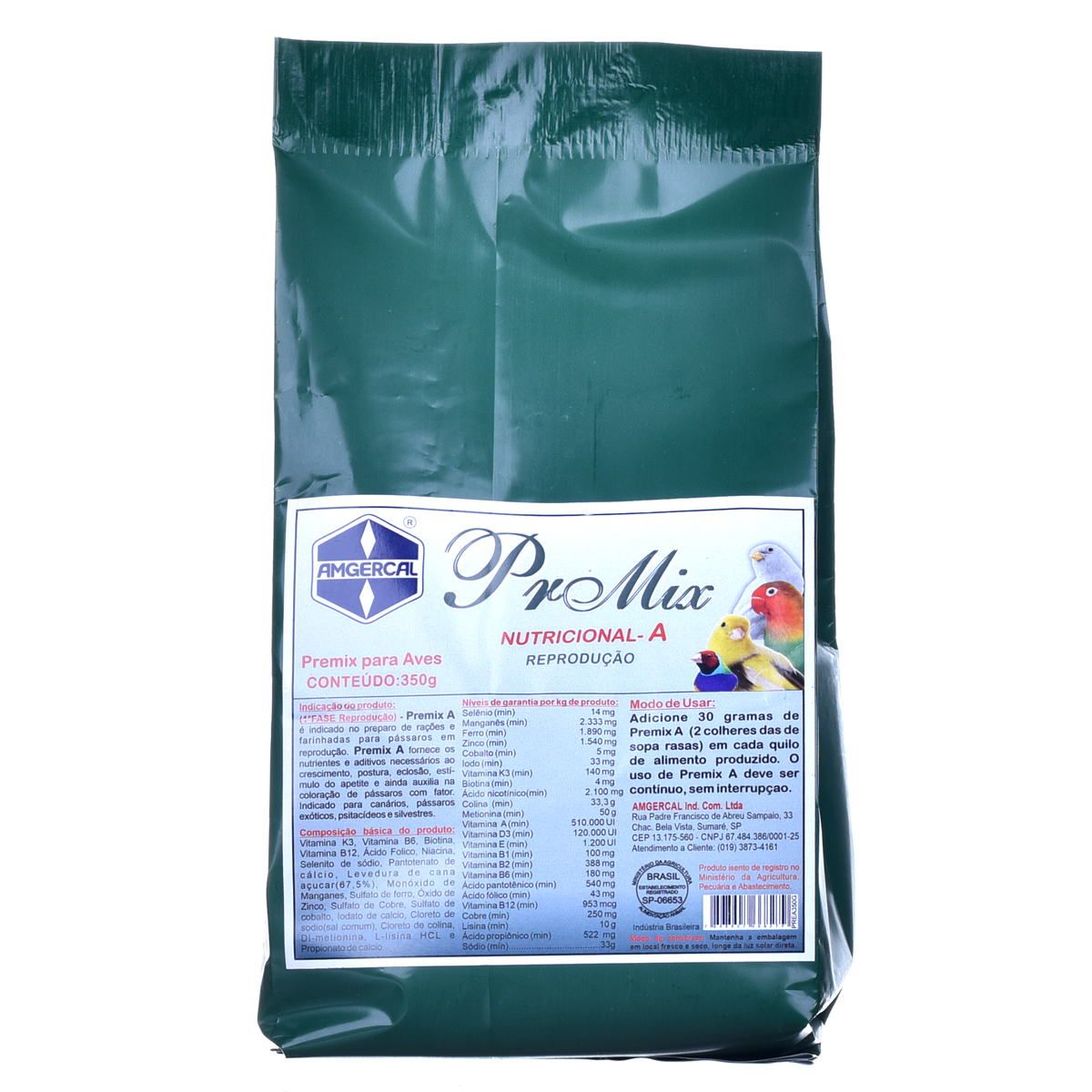 Premix Nutricional A Amgercal - 350g  Suplemento mineral, vitam�nico e amino�cido para aves. Indica��o do produto: reprodu��o e cria��o. Premix A � indicado no preparo de ra��es e farinhadas para p�ssaros em reprodu��o e cria��o para fornecer os nutrientes e aditivos necess�rios ao crescimento, postura, eclos�o, est�mulo do apetite e auxilia a colora��o de can�rios com fator. Para can�rios, p�ssaros ex�ticos, silvestres e psitac�deos, n�o possui corante.